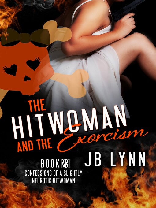 Title details for The Hitwoman and the Exorcism by JB Lynn - Wait list